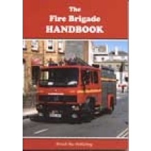 Fire Brigade Handbook - 3rd Edition